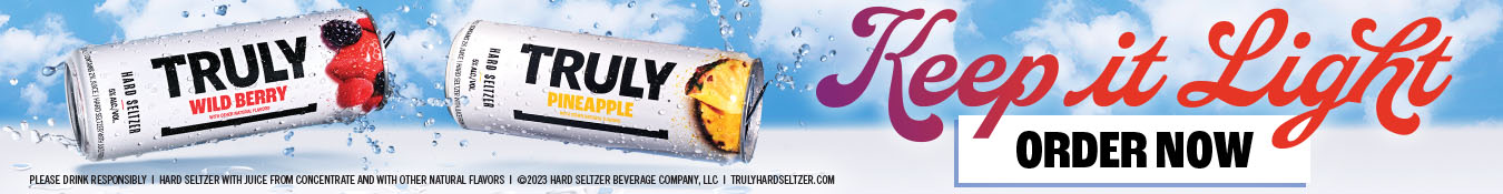 TRULY Hard Seltzer.  Keep it Light.  Order Now.  Please Drink Responsibly
